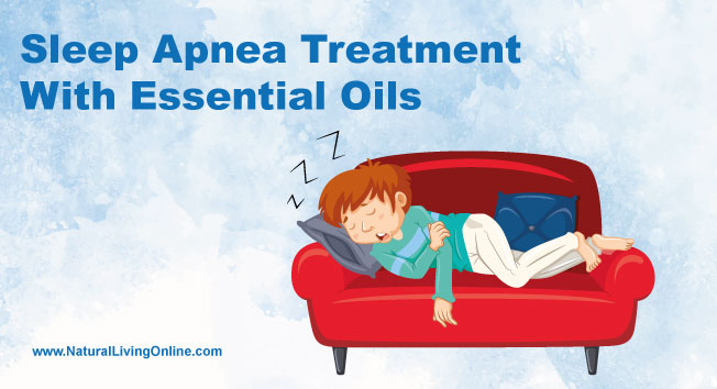 sleep apnea treatment with essential oils