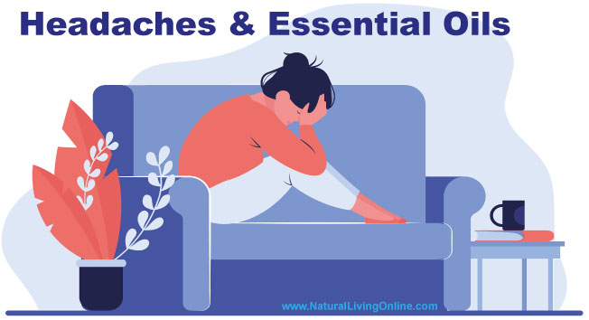 How essential oils can help with headaches and migraine