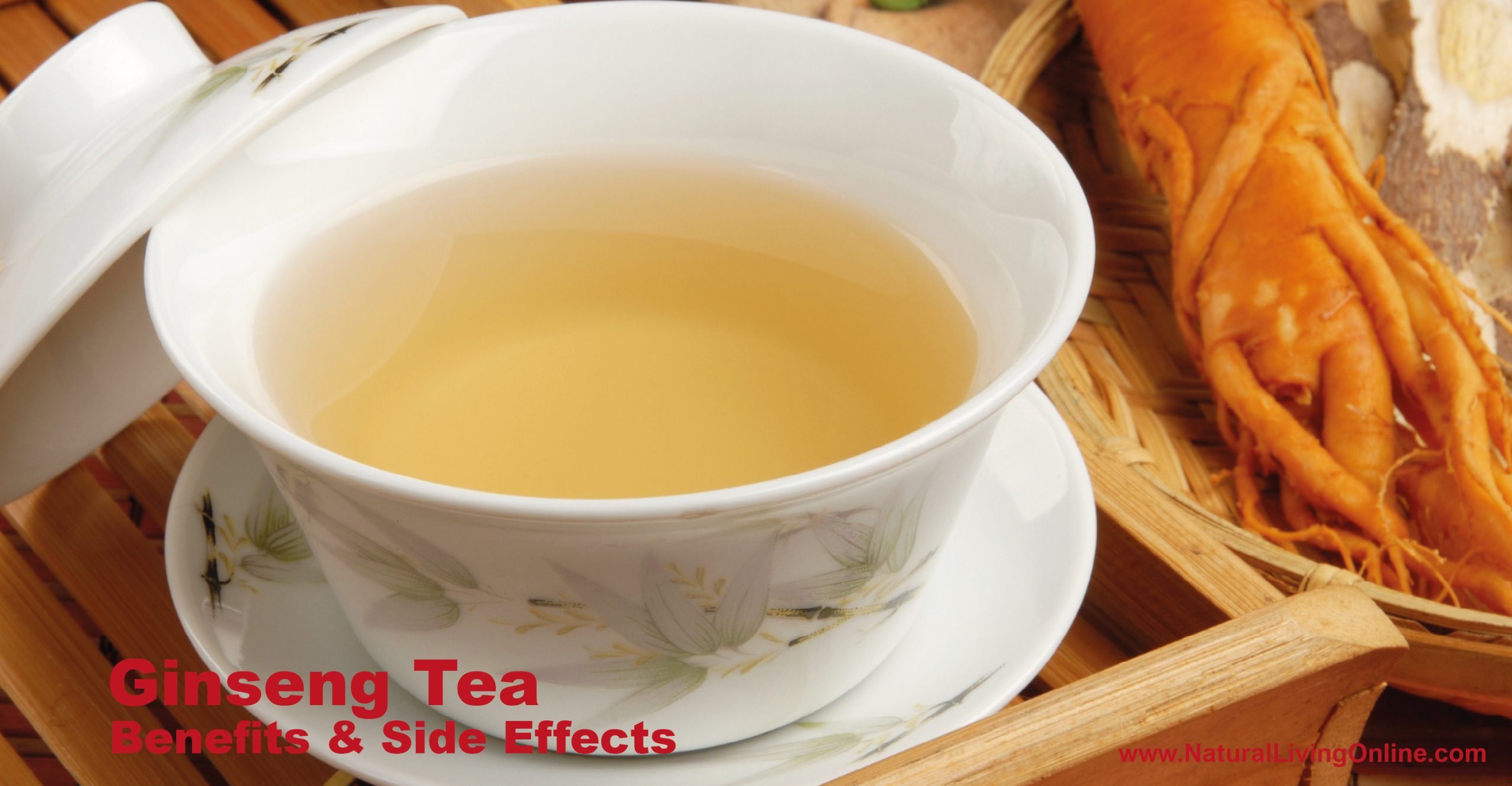 Ginseng Tea Benefits