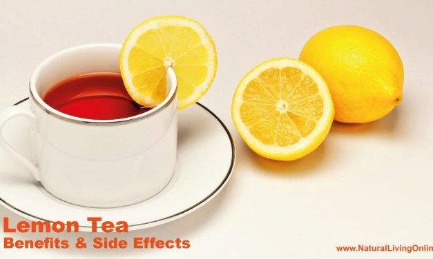 Lemon Tea Benefits and Side Effects: What You Need to Know