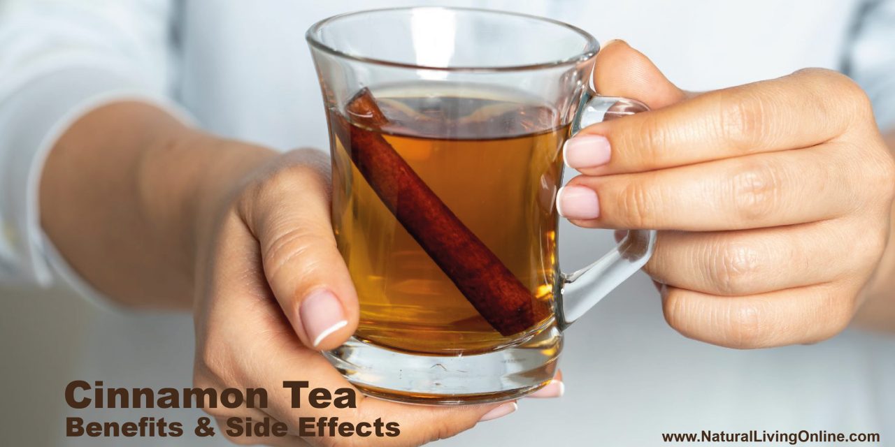 Cinnamon Tea Benefits & Side Effects: Health Insights and Considerations